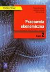 Pracownia ekonomiczna Podręcznik Część 2 w sklepie internetowym Booknet.net.pl