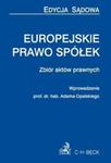 Europejskie prawo spółek Zbiór aktów prawnych w sklepie internetowym Booknet.net.pl