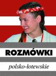 Rozmówki polsko łotewskie w sklepie internetowym Booknet.net.pl