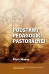 Podstawy pedagogiki pastoralnej w sklepie internetowym Booknet.net.pl