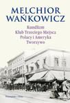 Kundlizm Klub Trzeciego Miejsca Polacy i Ameryka Tworzywo w sklepie internetowym Booknet.net.pl