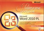 Praktyczne podejście. Microsoft Word 2010 PL w sklepie internetowym Booknet.net.pl