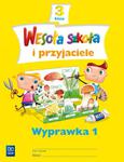 Wesoła szkoła i przyjaciele. Klasa 3, szkoła podstawowa. Wyprawka 1 w sklepie internetowym Booknet.net.pl