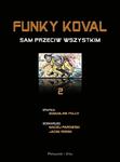 Funky Koval Sam przeciw wszystkim w sklepie internetowym Booknet.net.pl