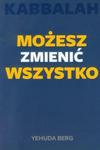 Możesz zmienić wszystko Kabbalah w sklepie internetowym Booknet.net.pl