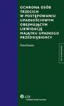 Ochrona osób trzecich w postępowaniu upadłościowym obejmującym likwidację majątku upadłego przedsiębiorcy w sklepie internetowym Booknet.net.pl