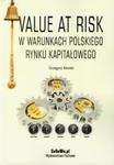 Value at Risk w warunkach polskiego rynku kapitałowego w sklepie internetowym Booknet.net.pl