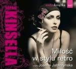 Miłość w stylu retro (Płyta CD) w sklepie internetowym Booknet.net.pl