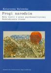 Progi narodzin Rola teorii w pracy psychoanalitycznej w sklepie internetowym Booknet.net.pl