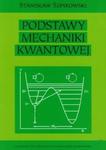 Podstawy mechaniki kwantowej w sklepie internetowym Booknet.net.pl