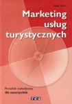 Marketing usług turystycznych Poradnik metodyczny w sklepie internetowym Booknet.net.pl