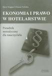 Ekonomia i prawo w hotelarstwie Poradnik metodyczny w sklepie internetowym Booknet.net.pl