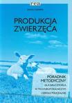 Produkcja zwierzęca Poradnik metodyczny w sklepie internetowym Booknet.net.pl