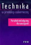 Technika w produkcji cukierniczej Poradnik metodyczny w sklepie internetowym Booknet.net.pl