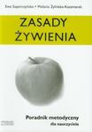 Zasady żywienia Poradnik metodyczny w sklepie internetowym Booknet.net.pl