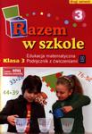 Razem w szkole. Klasa 3, szkoła podstawowa, część 3. Edukacja matematyczna. Podręcznik z ćwiczeniami w sklepie internetowym Booknet.net.pl