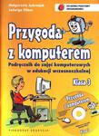Przygoda z komputerem. Klasa 3, edukacja wczesnoszkolna. Zajęcia komputerowe. Podręcznik. w sklepie internetowym Booknet.net.pl