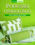 Poduszki i podgłówki. Szycie i zdobienie krok po kroku w sklepie internetowym Booknet.net.pl