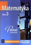 Poznać, zrozumieć. Klasa 3, liceum i technikum. Matematyka. Podręcznik w sklepie internetowym Booknet.net.pl