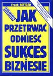 Jak przetrwać i odnieść sukces w biznesie w sklepie internetowym Booknet.net.pl