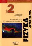 Fizyka i astronomia. Liceum profilowane/ technikum, część 2. Atomy i kwanty. Podręcznik w sklepie internetowym Booknet.net.pl