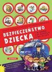 Bezpieczeństwo dziecka. Klasy 1-3, szkoła podstawowa. Książka pomocnicza w sklepie internetowym Booknet.net.pl