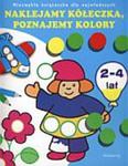 Naklejamy kółeczka, Poznajemy kolory dla dzieci 2-4 lat w sklepie internetowym Booknet.net.pl