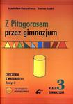 Z Pitagorasem przez gimnazjum. Klasa 3, gimnazjum część 2. Matematyka. Ćwiczenia w sklepie internetowym Booknet.net.pl