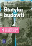 Statyka budowli. Konstrukcje budowlane 1 w sklepie internetowym Booknet.net.pl