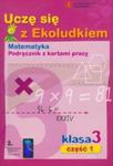 Uczę się z Ekoludkiem 3 matematyka podręcznik z kartami pracy część 1 w sklepie internetowym Booknet.net.pl