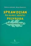 Przyroda Sprawdzian po klasie szóstej w sklepie internetowym Booknet.net.pl