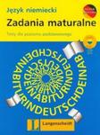 Zadania maturalne Język niemiecki Testy dla poziomu podstawowego z płytą CD w sklepie internetowym Booknet.net.pl