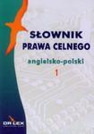 Słownik prawa celnego angielsko-polski w sklepie internetowym Booknet.net.pl