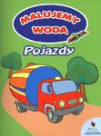 Malujemy wodą Pojazdy w sklepie internetowym Booknet.net.pl