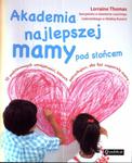 Akademia najlepszej mamy pod słońcem w sklepie internetowym Booknet.net.pl