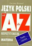 Język polski Od A do Z Nauka o języku Repetytorium w sklepie internetowym Booknet.net.pl