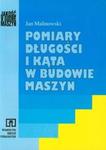 Pomiary długości i kąta w budowie maszyn w sklepie internetowym Booknet.net.pl