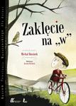 Zaklęcie na W w sklepie internetowym Booknet.net.pl