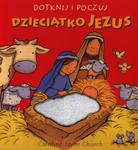Dotknij i poczuj. Dzieciątko Jezus w sklepie internetowym Booknet.net.pl