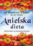 Anielska dieta. Odżywianie na duchowej ścieżce w sklepie internetowym Booknet.net.pl