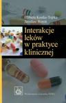 Interakcje leków w praktyce klinicznej w sklepie internetowym Booknet.net.pl