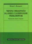 Trening umiejętności dla dzieci z zachowaniami problemowymi w sklepie internetowym Booknet.net.pl