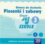 Piosenki i zabawy Nowe Już w szkole kl 3 cz 1 CD w sklepie internetowym Booknet.net.pl