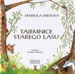 Tajemnice Starego Lasu w sklepie internetowym Booknet.net.pl