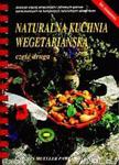 Naturalna kuchnia wegetariańska - część II (Bez cholesterolu) w sklepie internetowym Booknet.net.pl
