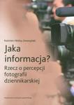 Jaka informacja? Rzecz o percepcji fotografii dziennikarskiej w sklepie internetowym Booknet.net.pl
