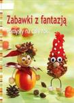 Zabawki z fantazją w sklepie internetowym Booknet.net.pl