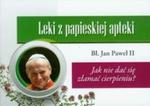 Leki z papieskiej apteki Jak nie dać się złamać cierpieniu? w sklepie internetowym Booknet.net.pl