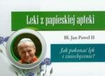 Leki z papieskiej apteki Jak pokonać lęk i zniechęcenie? w sklepie internetowym Booknet.net.pl