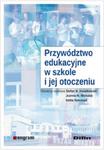 Przywództwo edukacyjne w szkole i jej otoczeniu w sklepie internetowym Booknet.net.pl